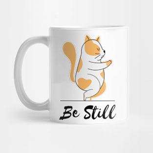 Be Still - Yoga/Meditation Tee Mug